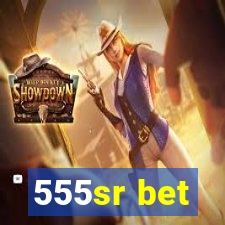 555sr bet